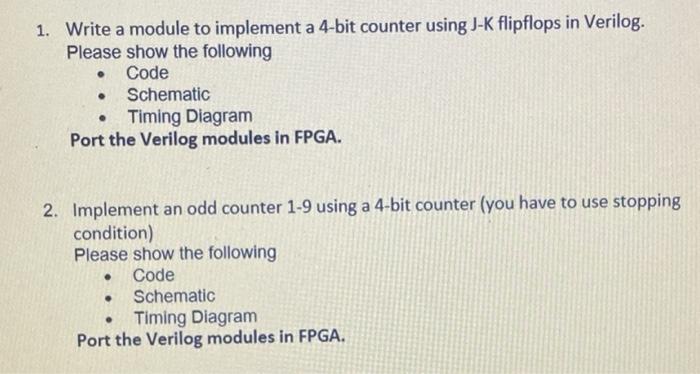 Solved 1. Write a module to implement a 4-bit counter using | Chegg.com