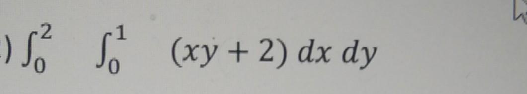 Solved ∫02∫01 Xy 2 Dxdy