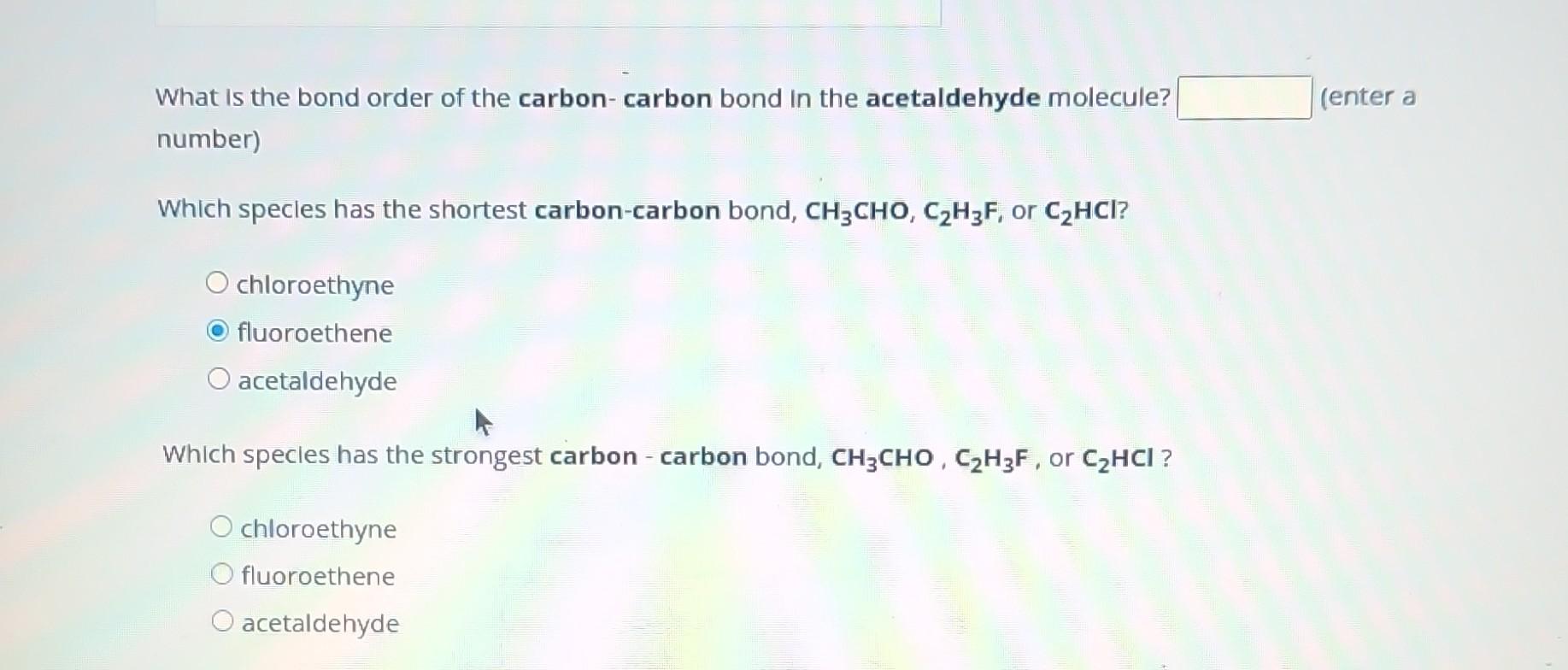 Solved What is the bond order of the carbon-carbon bond in | Chegg.com