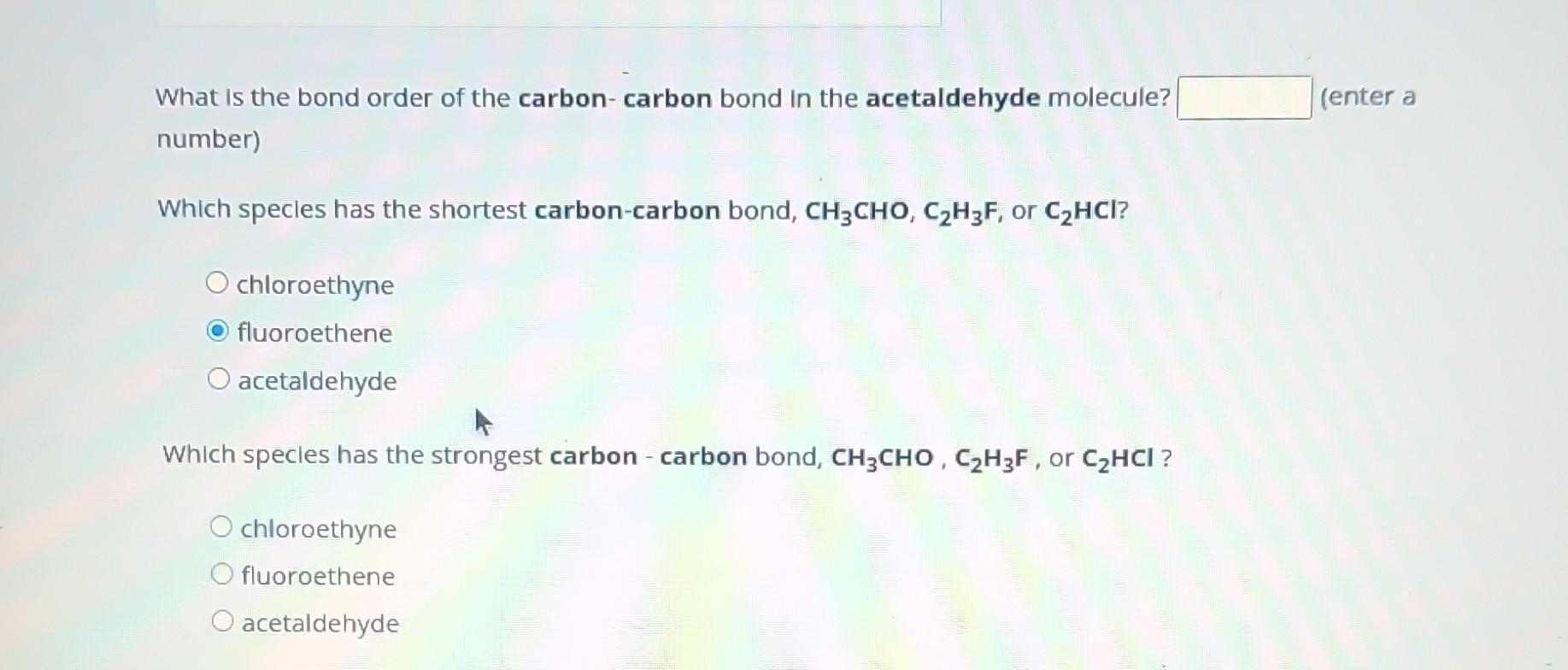 Solved What Is The Bond Order Of The Carbon carbon Bond In Chegg