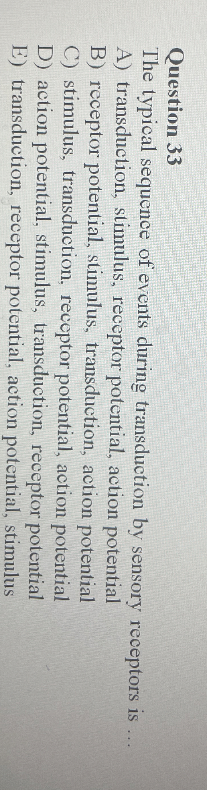 Solved Question 33 The typical sequence of events during | Chegg.com