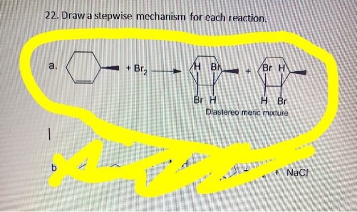 Solved 22. Draw a stepwise mechanism for each reaction. a. + | Chegg.com