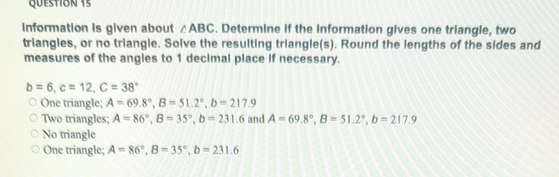 Solved Information Is Given About ABC. Determine If The | Chegg.com