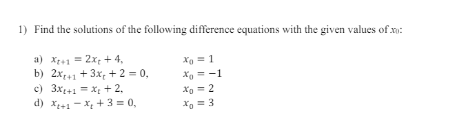 Solved Find the solutions of the following difference | Chegg.com