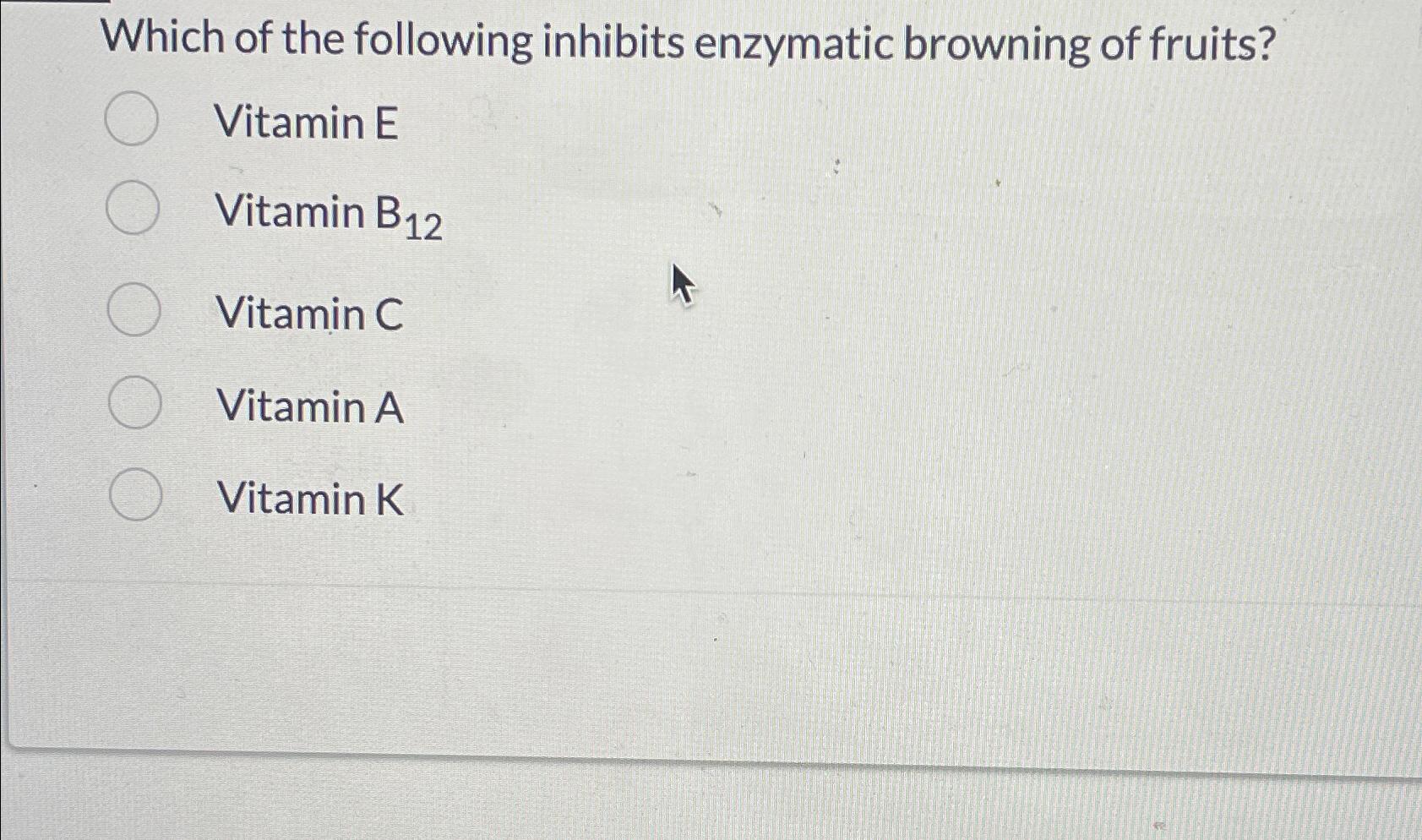 Solved Which of the following inhibits enzymatic browning of | Chegg.com