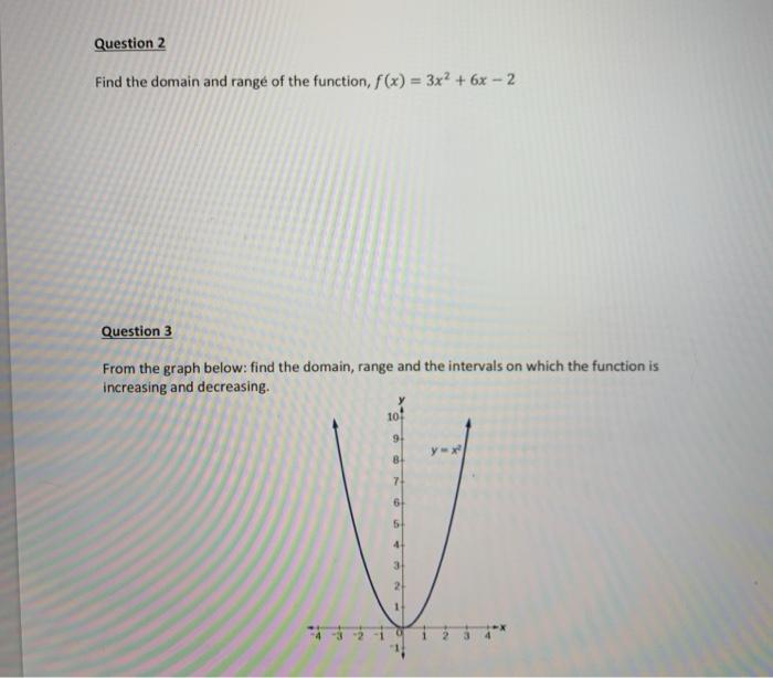 Solved Question 2 Find the domain and range of the function, | Chegg.com