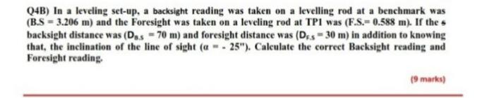 Solved Q4B) In A Leveling Set-up, A Backsight Reading Was | Chegg.com