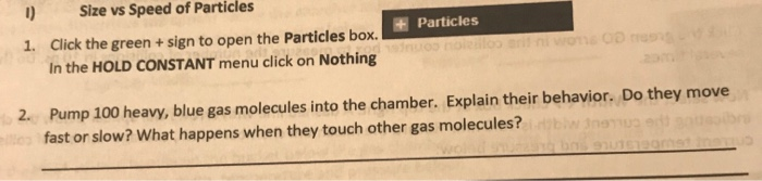 U Size Vs Speed of Particles + Particles 1. Click the | Chegg.com