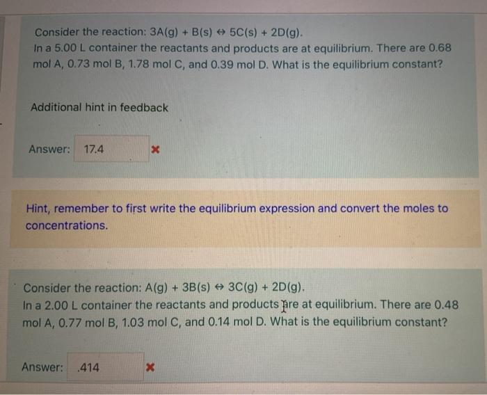 Solved Consider The Reaction: 3A(g) + B(s) + 5C(s) + 2D(g). | Chegg.com ...