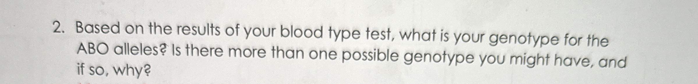 Solved Based on the results of your blood type test, what is | Chegg.com