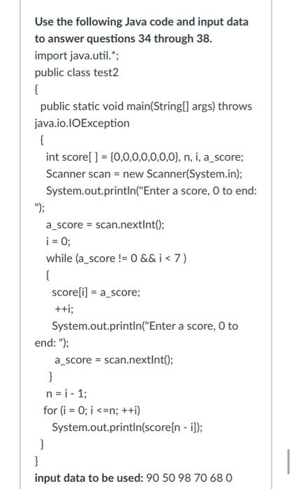 Solved Use the following Java code and input data to answer | Chegg.com