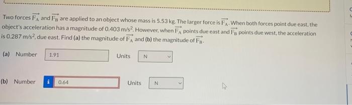 Solved Two forces FA and FB are applied to an object whose | Chegg.com