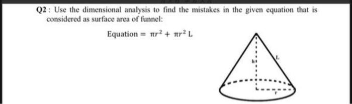 Solved Q2: Use the dimensional analysis to find the mistakes | Chegg.com