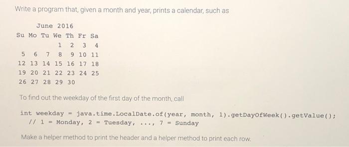 Solved Write a program that, given a month and year, prints | Chegg.com