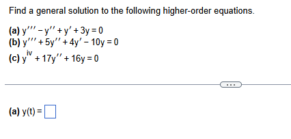 Solved Find a general solution to the following higher-order | Chegg.com
