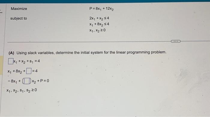 Solved Maximize Subject To P 8x1 12x22x1 X2≤4x1 8x2≤4x1 X2≥0