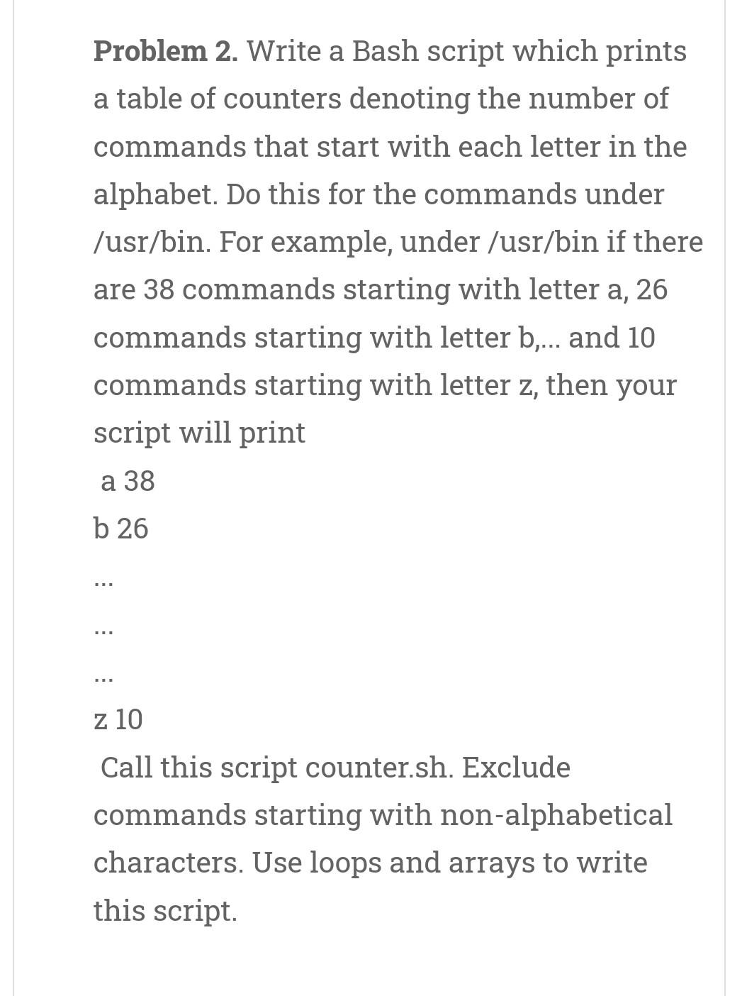 Solved Problem 2. Write A Bash Script Which Prints A Table | Chegg.com