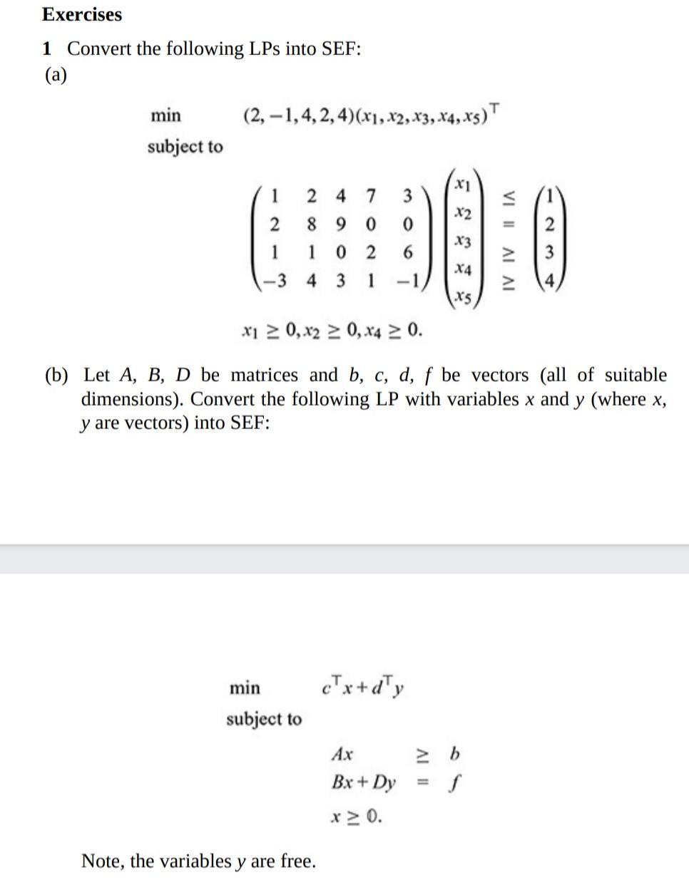 Solved 1 (a) Prove That The Following LP Problem Is | Chegg.com