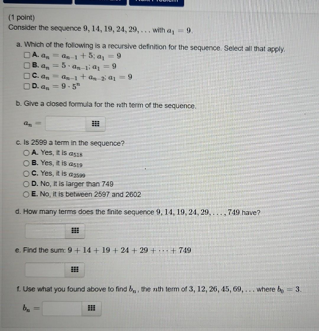 Solved (1 point) Consider the sequence 9, 14, 19, 24, 29, | Chegg.com