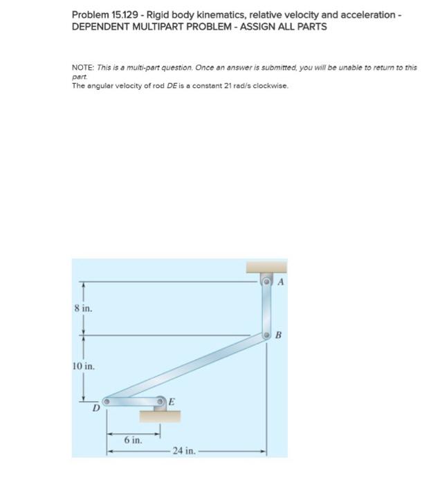 Solved Problem 15.129 - Rigid Body Kinematics, Relative | Chegg.com