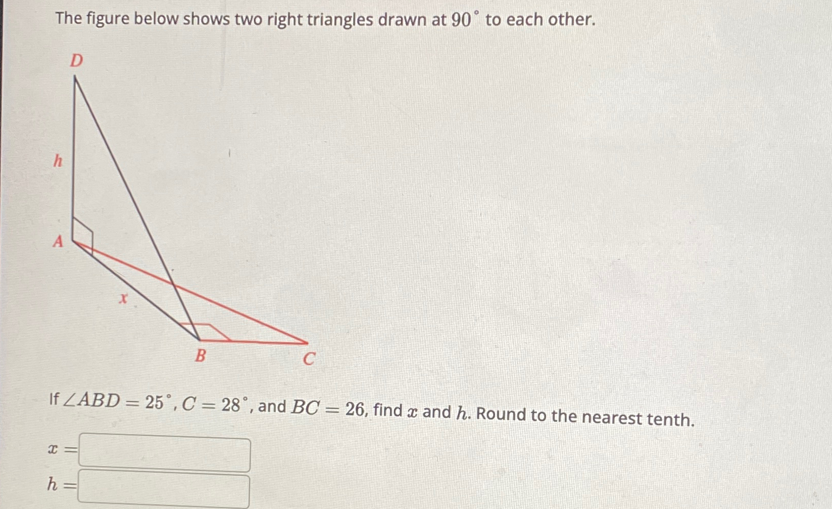 Solved The figure below shows two right triangles drawn at | Chegg.com