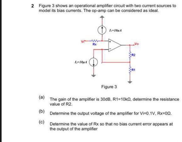 Solved 2 Figure 3 shows an operational amplifier circuit | Chegg.com