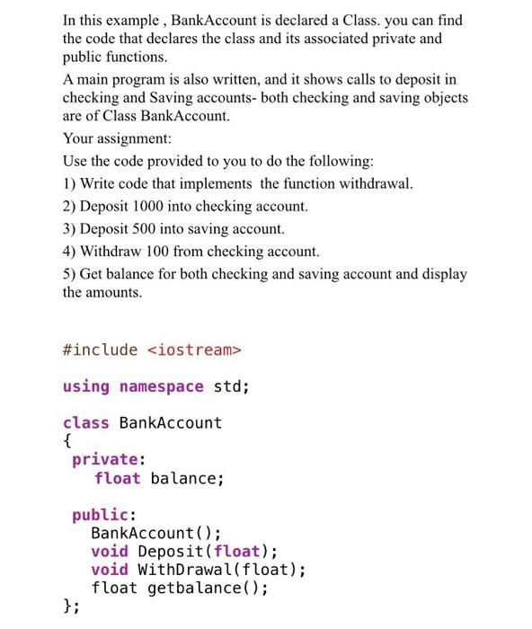 Solved In this example , BankAccount is declared a Class, | Chegg.com