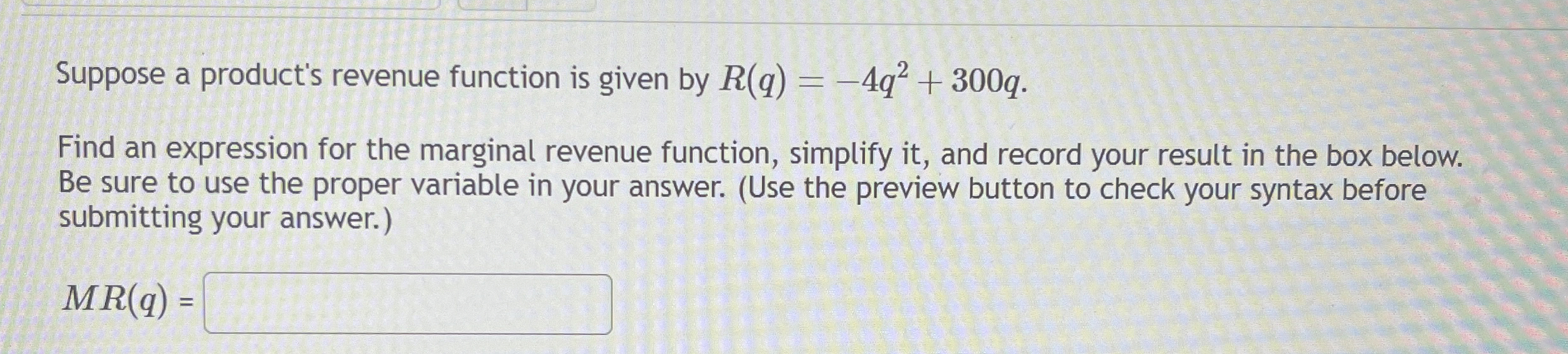 Solved Suppose a product's revenue function is given by | Chegg.com