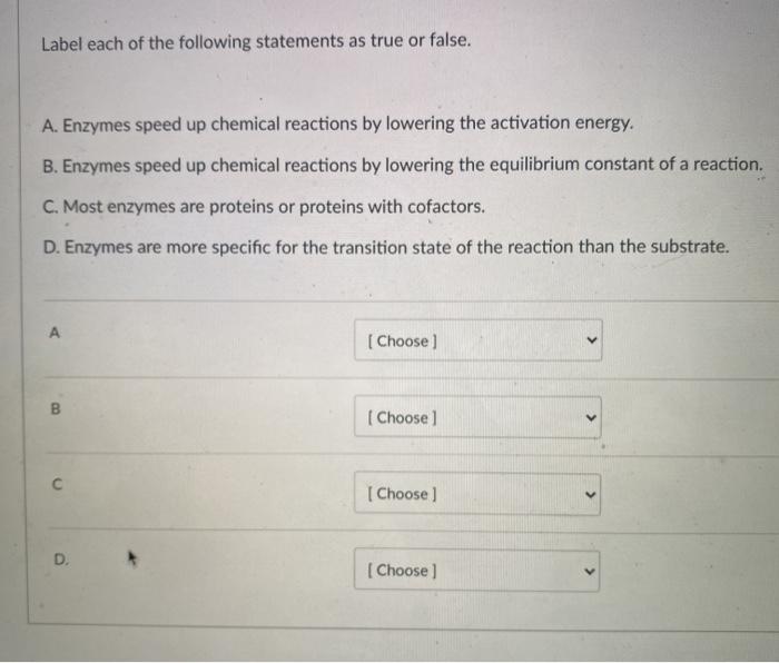 Solved Label each of the following statements as true or | Chegg.com