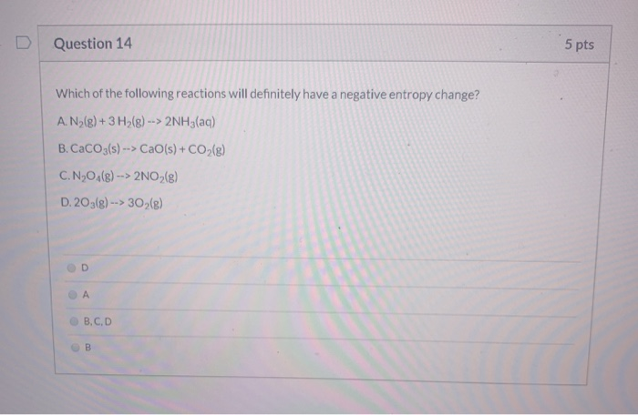 Solved Question 14 5 pts Which of the following reactions | Chegg.com