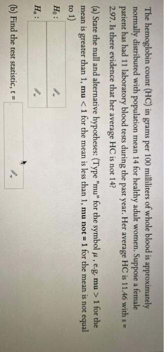 Solved The hemoglobin count (HC) in grams per 100 | Chegg.com