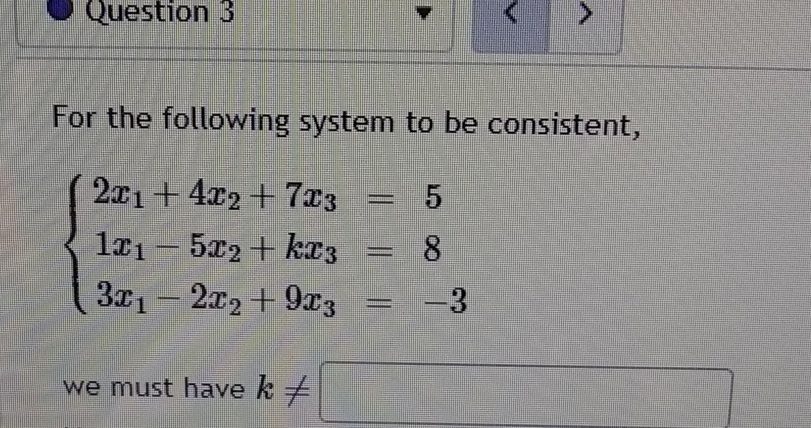 For the following system to be consistent, | Chegg.com