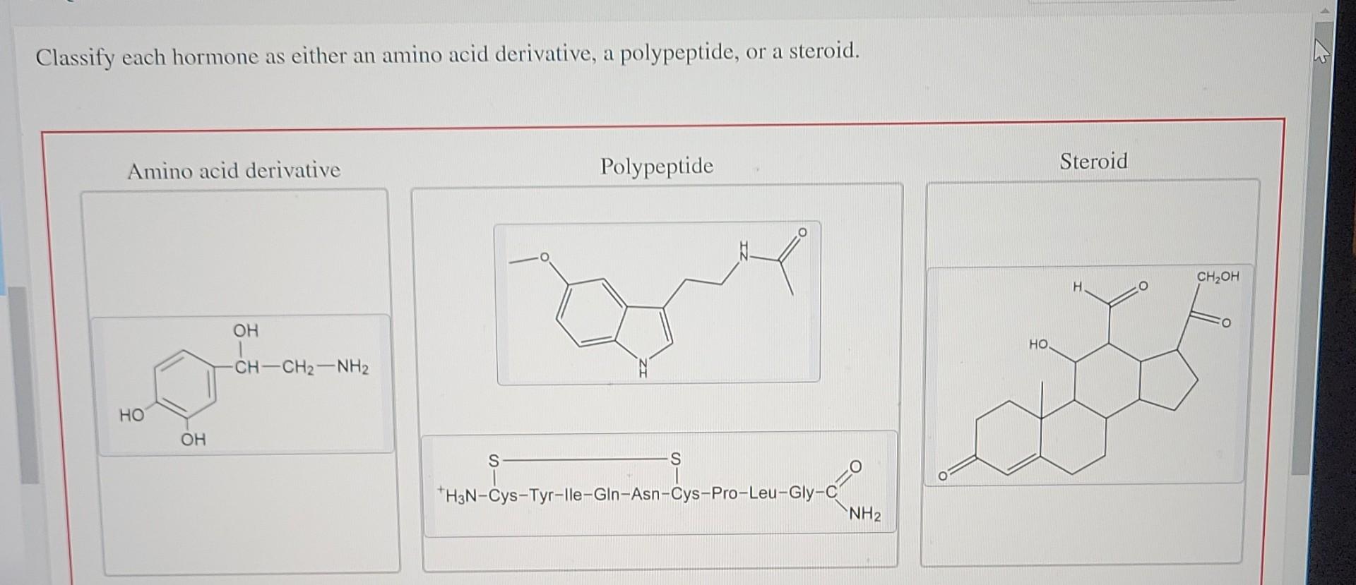 Solved Classify Each Hormone As Either An Amino Acid