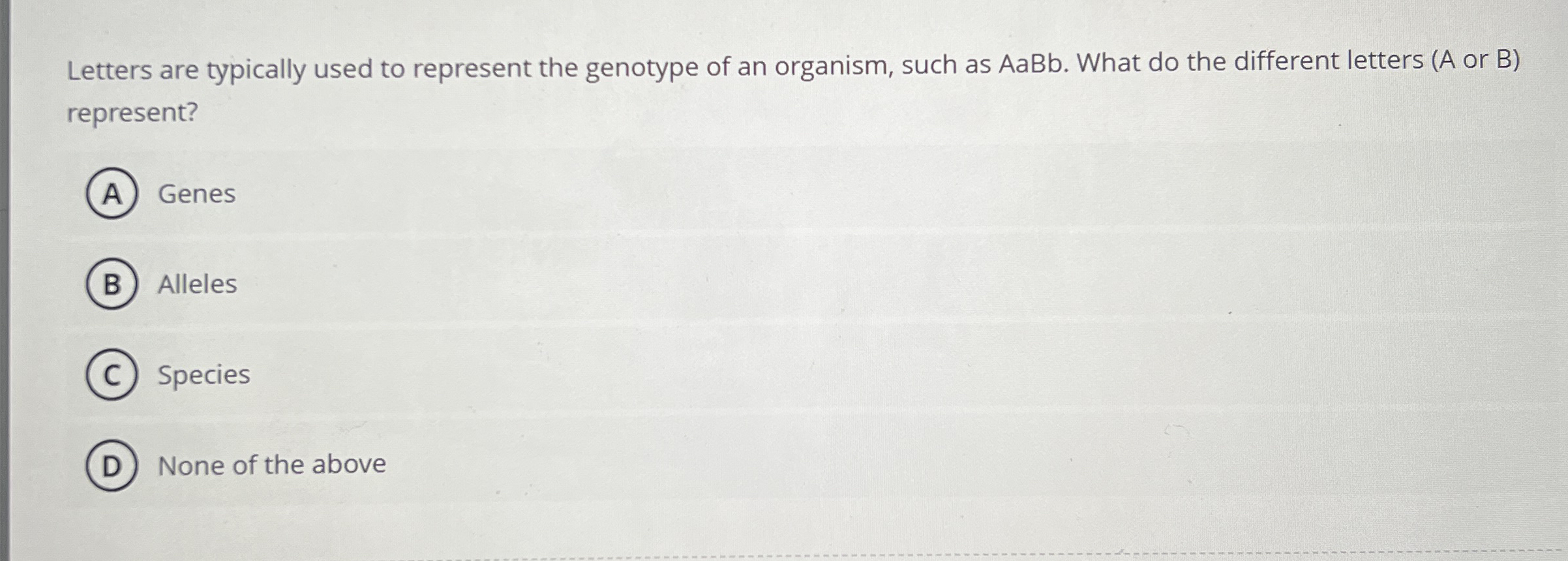 Solved Letters are typically used to represent the genotype | Chegg.com