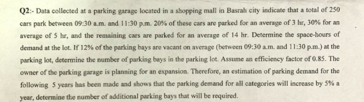 Solved Q2:- Data collected at a parking garage located in a | Chegg.com