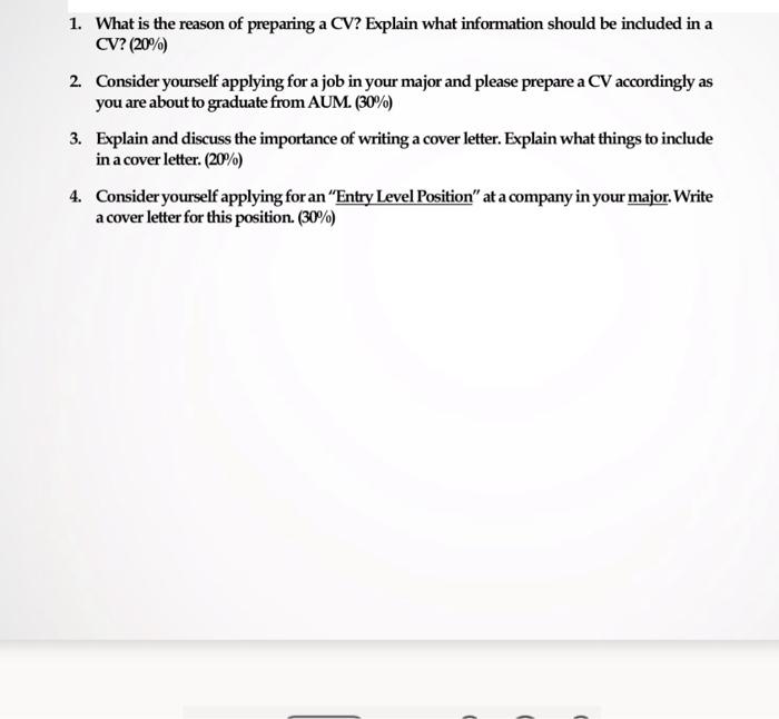 Solved 1. What is the reason of preparing a CV? Explain what