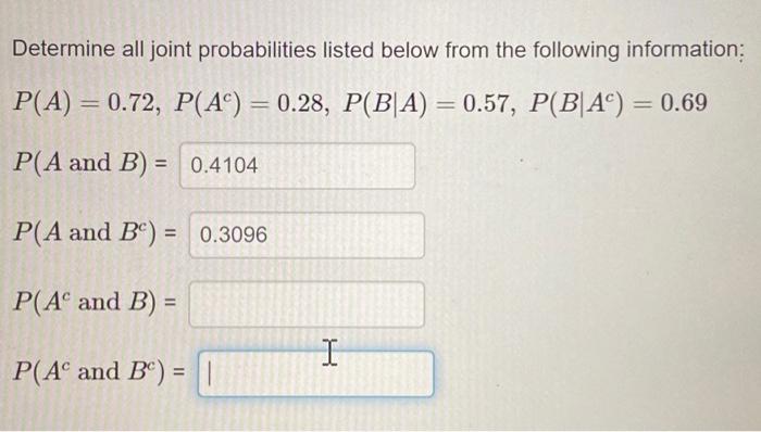 Solved Determine All Joint Probabilities Listed Below From | Chegg.com