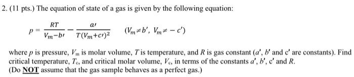 Solved 2. (11 pts.) The equation of state of a gas is given | Chegg.com