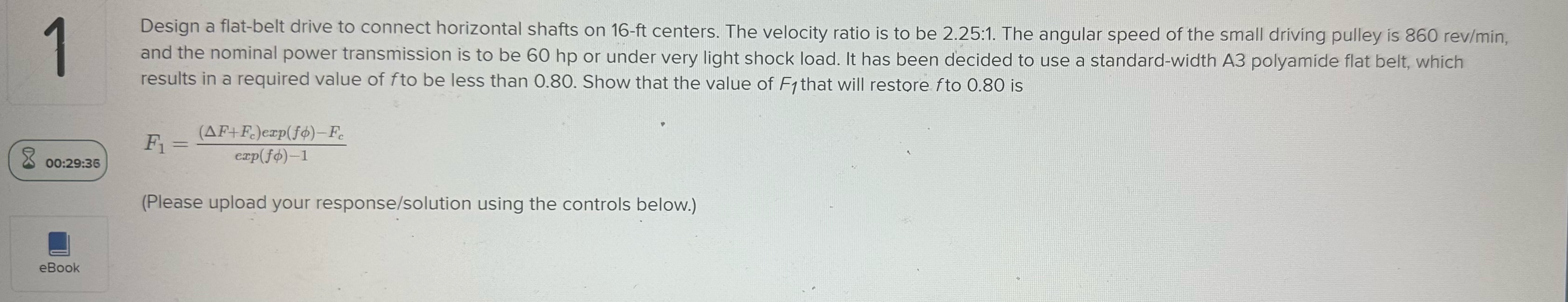 Solved 1 ﻿Design a flat-belt drive to connect horizontal | Chegg.com