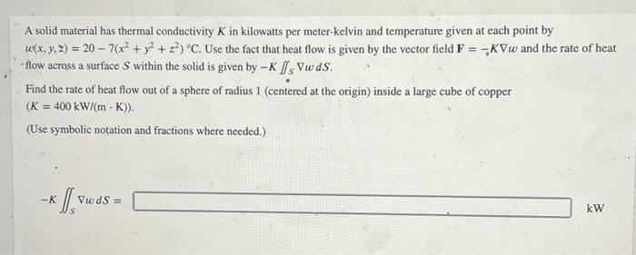 Solved A solid material has thermal conductivity K in | Chegg.com