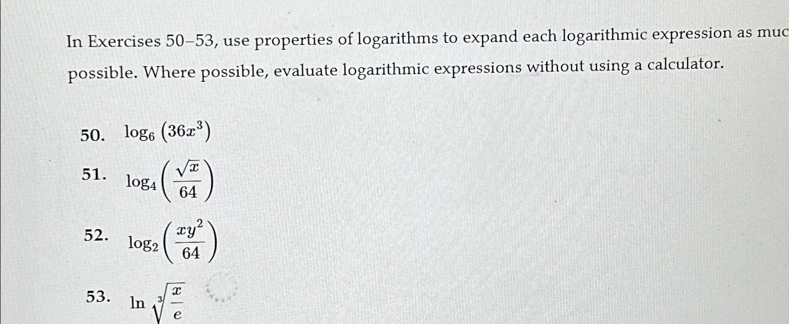 Solved use properties of logarithms to expand each | Chegg.com