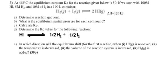 Solved 3) At 448°C the equilibrium constant Kc for the | Chegg.com