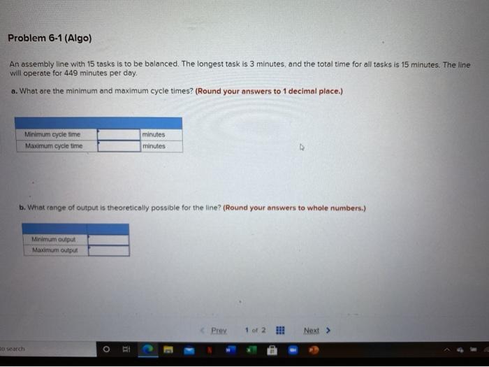 Solved Problem 6-1 (Algo) An assembly line with 15 tasks is | Chegg.com
