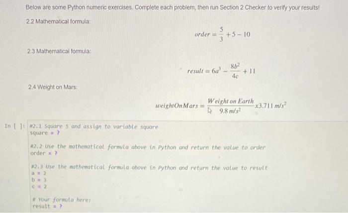Solved Below are some Python numeric exercises. Complete | Chegg.com