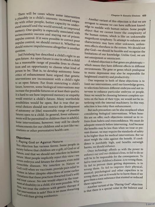 There will be cases where some intervention is plausibly in a childs interests: increased empa thy with other people, better