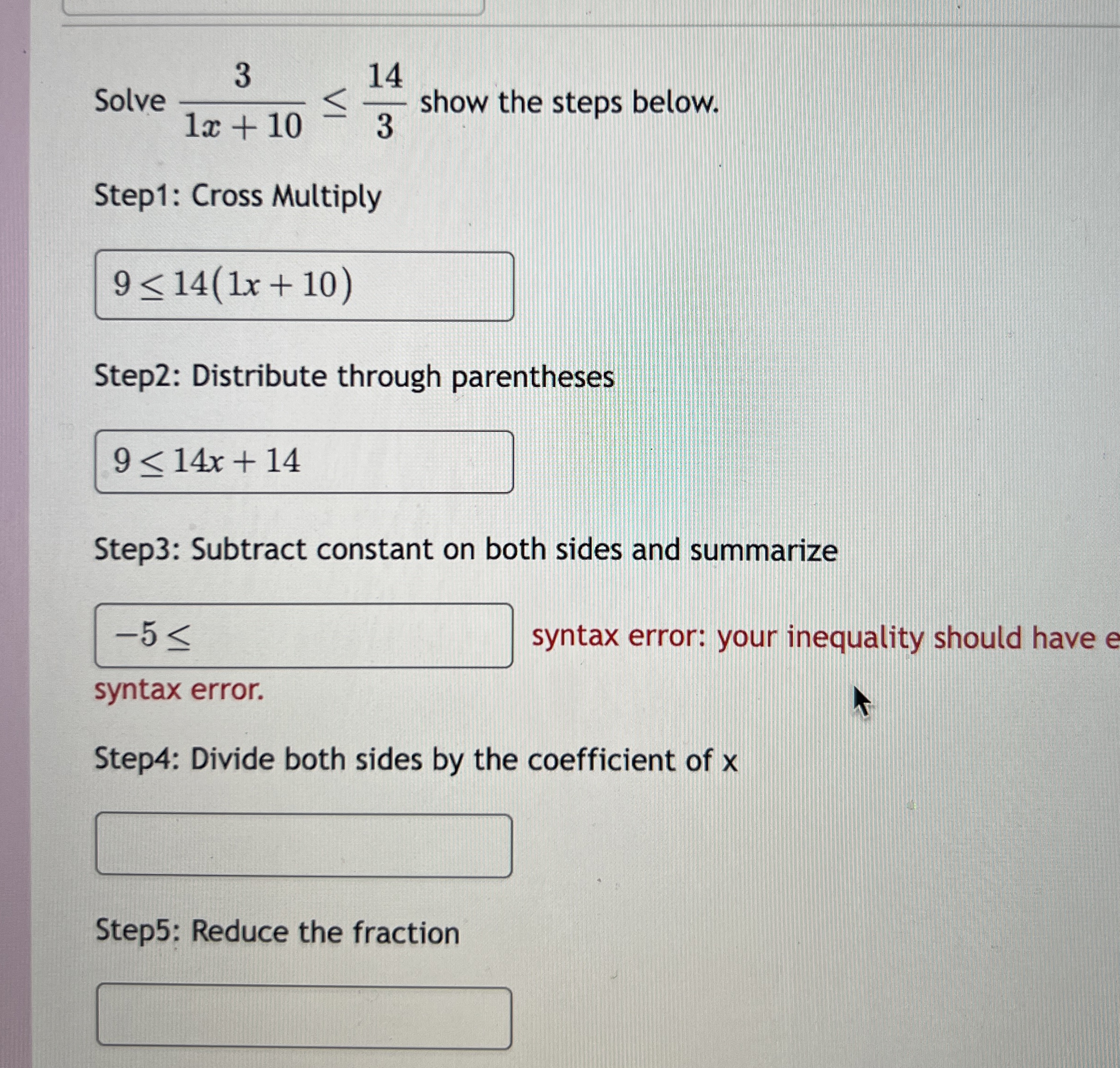 Solved Solve 31x+10≤143 ﻿show the steps below.Step1: Cross | Chegg.com
