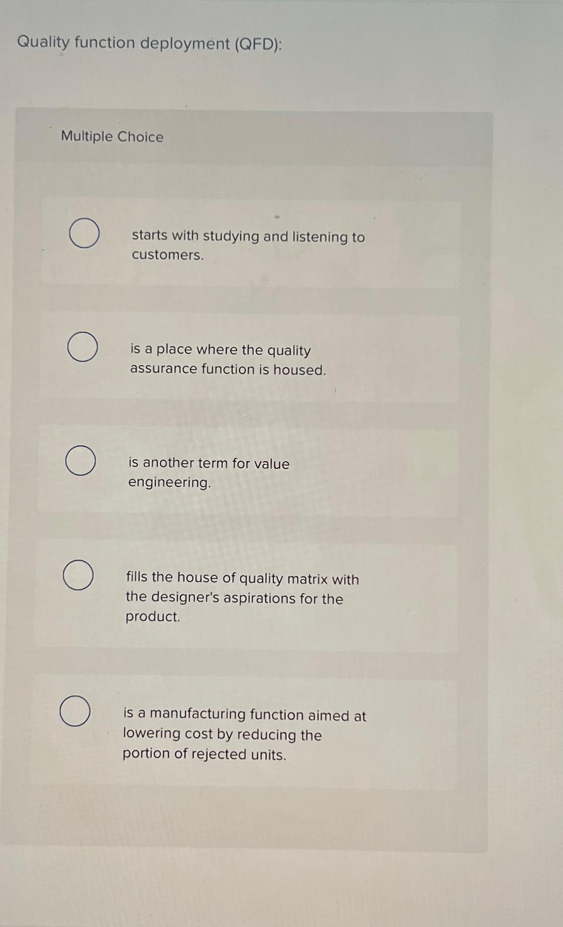 Solved Quality function deployment (QFD):Multiple | Chegg.com