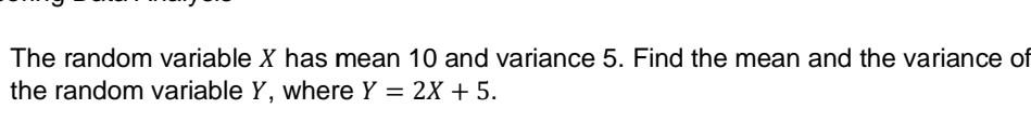 Solved The random variable X has mean 10 and variance 5. | Chegg.com