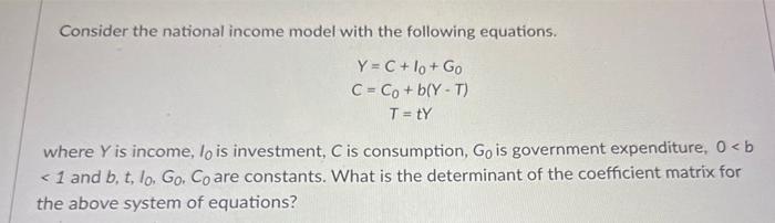 Solved Consider The National Income Model With The Following | Chegg.com