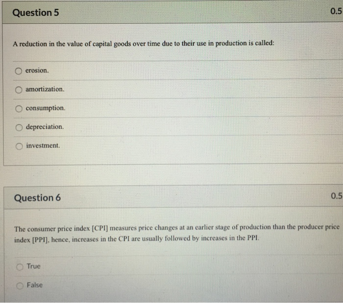 Solved Question 5 0.5 A reduction in the value of capital | Chegg.com
